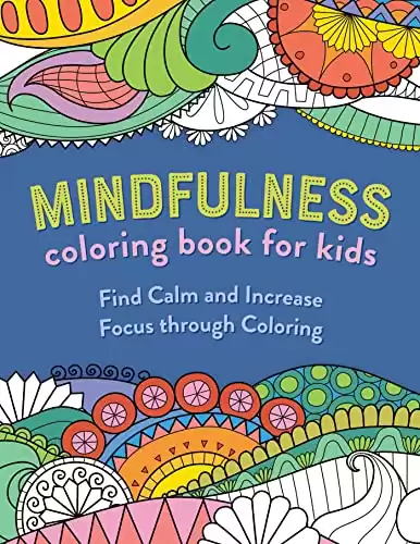 Mindfulness Coloring Book for Kids